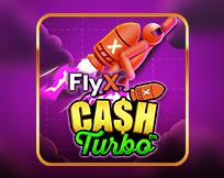 FlyX Cash Turbo